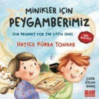 Minikler Icin Peygamberimiz, Taschenbuch von Hatice Kübra Tongar, Tikla24.de BS