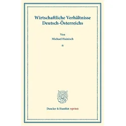 Wirtschaftliche Verhältnisse Deutsch-Österreichs., Fachbücher