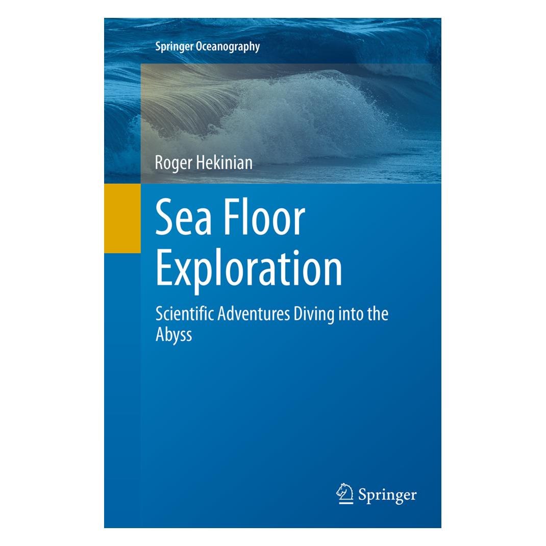 Springer Sea Floor Exploration (Englisch, Softcover, Roger Hekinian) (55838882)