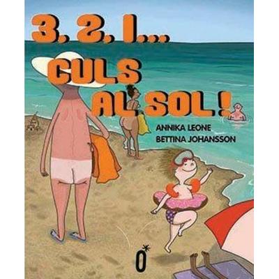 3, 2, 1-- culs al sol!, Taschenbuch von Annika Leone, Gato Sueco Editorial S. Coop. Mad., 978-84-12-30710-8