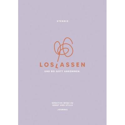 Loslassen. Und bei Gott ankommen., Gebundene Ausgabe von Stennie, Gerth Medien, 978-3-9869516-5-8