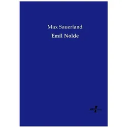 Emil Nolde, Fachbücher von Max Sauerlandt