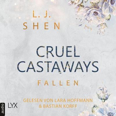 Fallen - Cruel Castaways, Teil 2 - L. J. Shen, Audio, 9783966353243