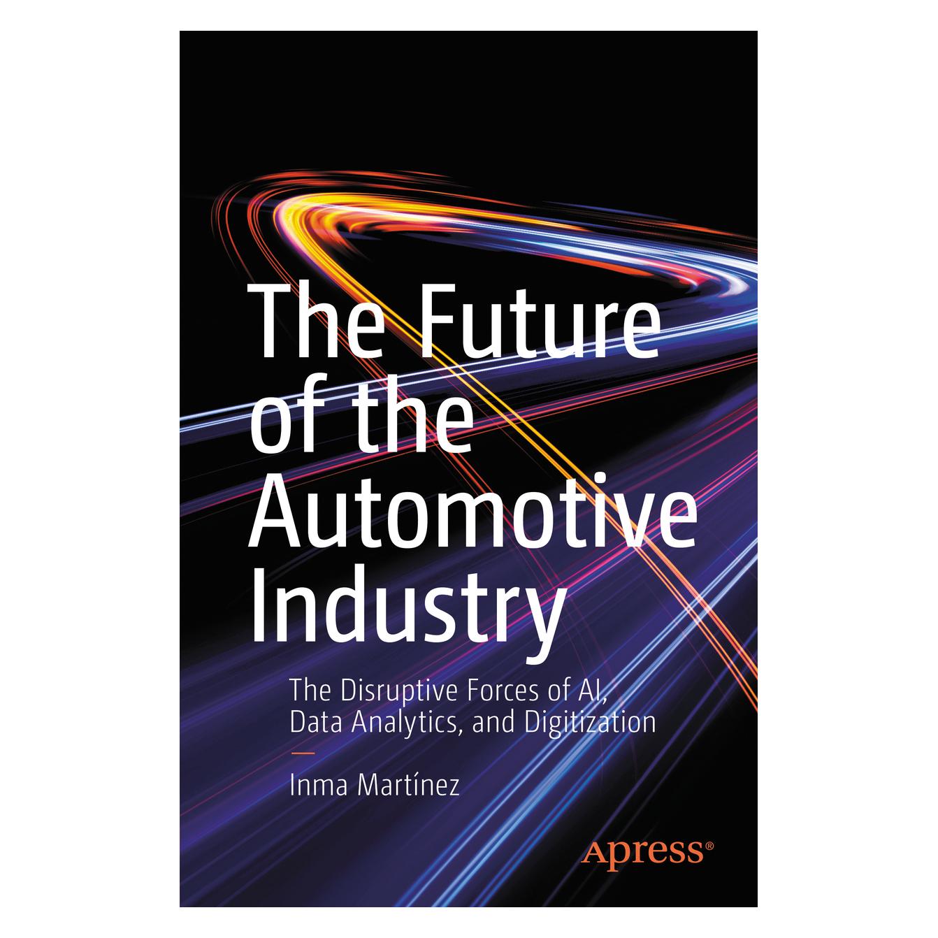 Springer The Future of the Automotive Industry (Englisch, Softcover, Inma Martínez) (56823457)