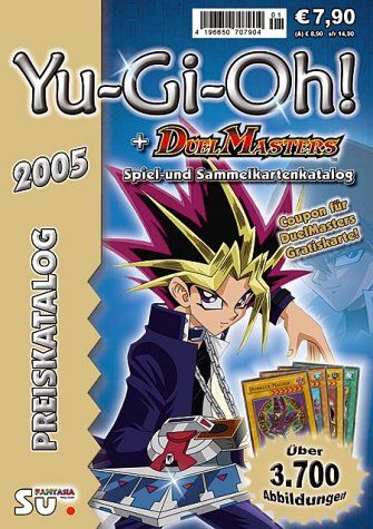Michael Steiner - Yu-Gi-Oh! und Duel Masters Preiskatalog 2005 - Preis vom 09.10.2026 07:28:09 h