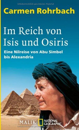 Carmen Rohrbach - Im Reich von Isis und Osiris: Eine Nilreise von Abu Simbel bis Alexandria - Preis vom 18.10.2026 19:22:15 h