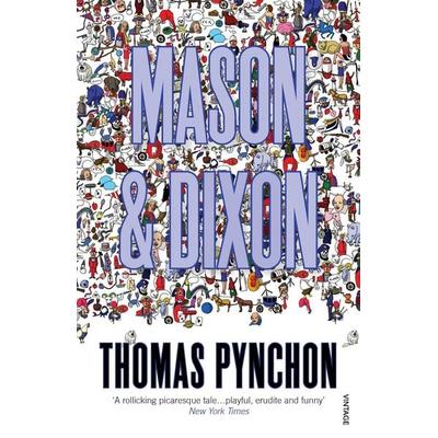 Mason & Dixon, Taschenbuch von Thomas Pynchon, Vermilion, 978-0-09-977191-3