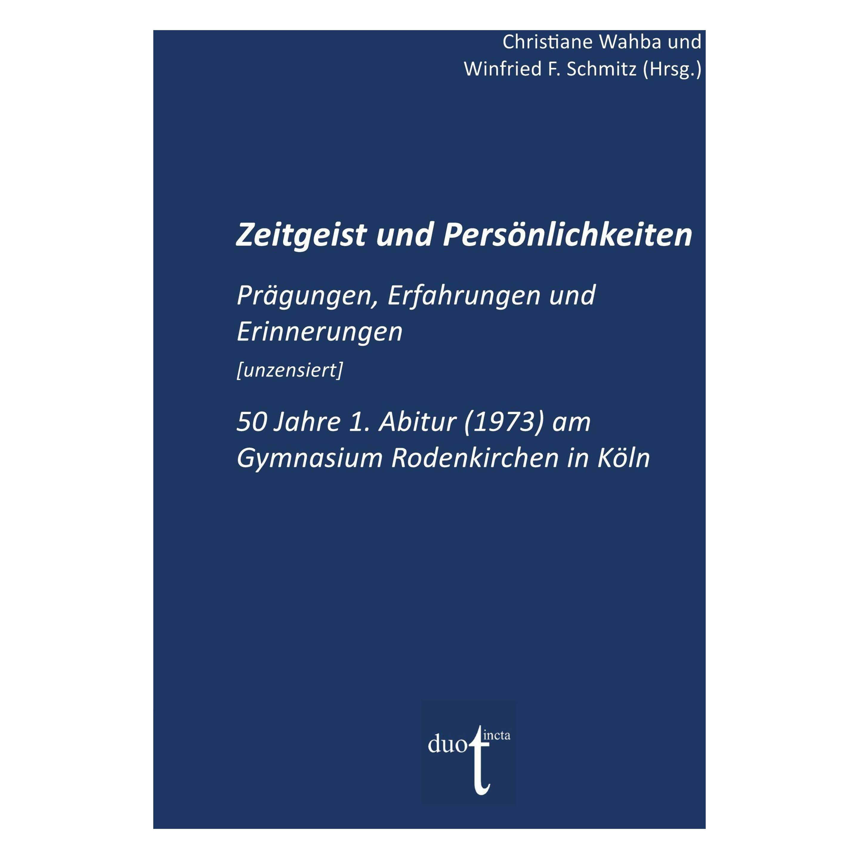 Duotincta Zeitgeist und Persönlichkeiten (Deutsch, Softcover, Christiane Wahba, Winfried Schmitz) (62764552)