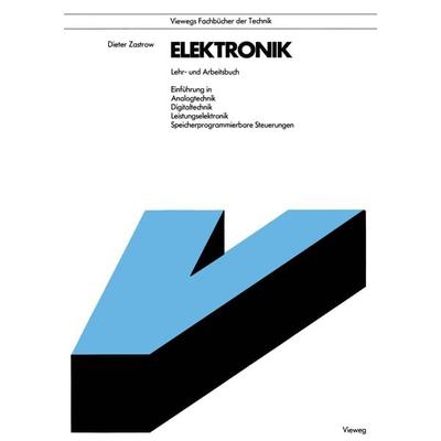 Elektronik, Taschenbuch von Dieter Zastrow, Vieweg & Teubner, 978-3-528-24210-7