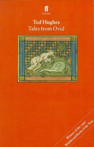 Ted Hughes - Tales from Ovid: Twenty-four Passages from the Metamorphoses - Preis vom 30.09.2026 09:01:18 h