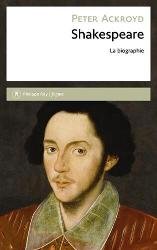 Peter Ackroyd - Shakespeare : la biographie - Preis vom 01.10.2026 17:08:56 h