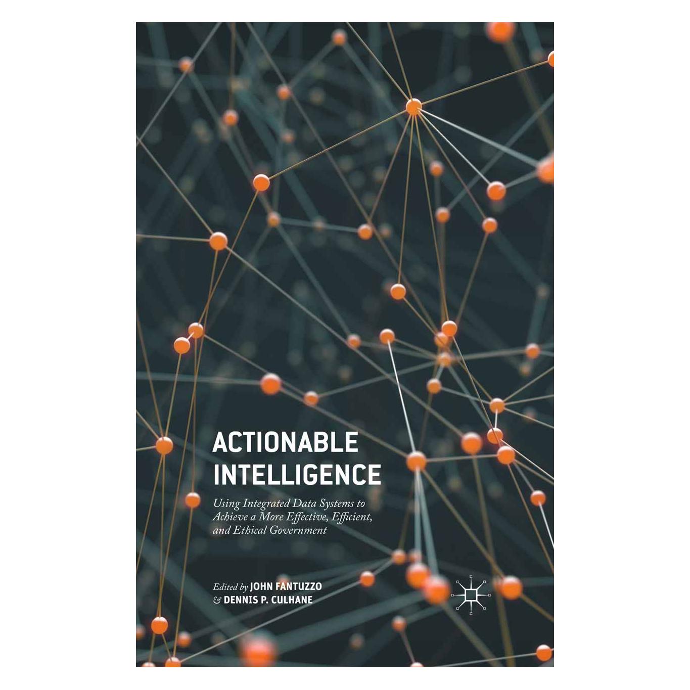 Palgrave Macmillan Actionable Intelligence (Englisch, Hardcover, Dennis P. Culhane, John Fantuzzo) (63339297)