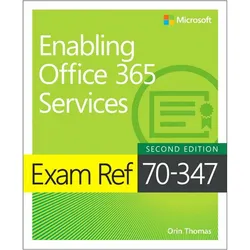 Exam Ref 70-347 Enabling Office 365 Services, Schulbücher von Orin Thomas