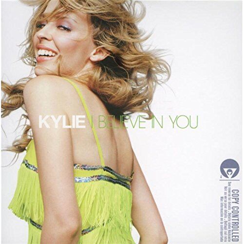 Kylie Minogue - I Believe in You - Preis vom 09.10.2026 07:28:09 h