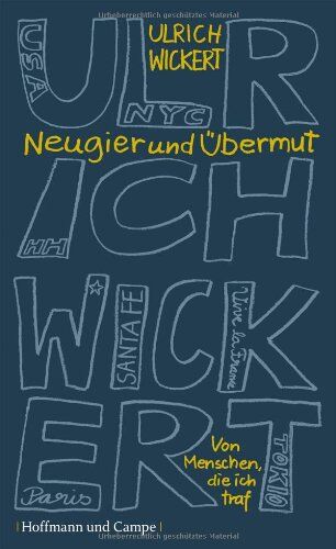 Ulrich Wickert - Neugier und Übermut - Preis vom 30.09.2026 22:30:23 h