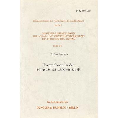 Investitionen in der sowjetischen Landwirtschaft., Taschenbuch von Norbert Penkaitis, Duncker & Humblot, 978-3-428-06987-3