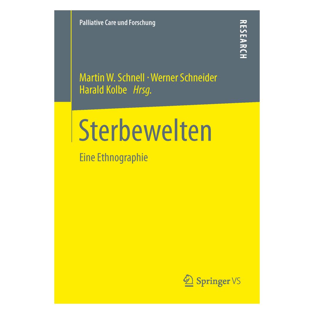 Springer Sterbewelten (Deutsch, Softcover, Harald Kolbe, Martin W. Schnell, Werner Schneider) (55555767)