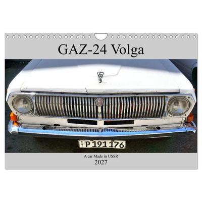 GAZ-24 Volga - A car Made in USSR (Wall Calendar 2027 DIN A4 landscape), CALVENDO 12 Month Wall Calendar
