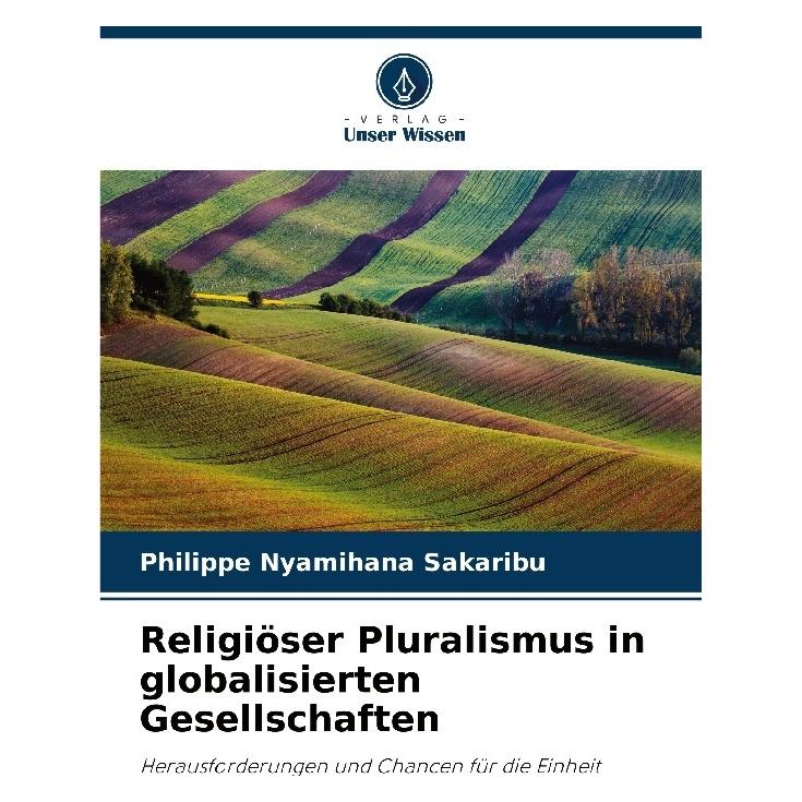 Umbreit Religiöser Pluralismus in globalisierten Gesellschaften (Deutsch, Softcover, Philippe NYAMIHANA SAKARIBU) (64896462)