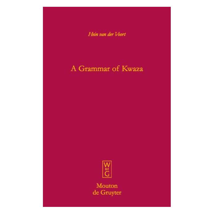 De Gruyter Voort:A Grammar of Kwaza (Englisch, Hardcover, Hein van der Voort) (66438452)