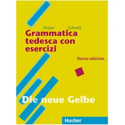 Lehr- und Übungsbuch der deutschen Grammatik / Grammatica tedesca con esercizi. Italienisch-deutsch, Sprachbücher von Richard Schmitt, Hilke Dreyer