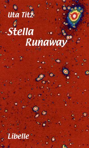 Uta Titz - Stella Runaway - Preis vom 30.09.2026 22:30:23 h