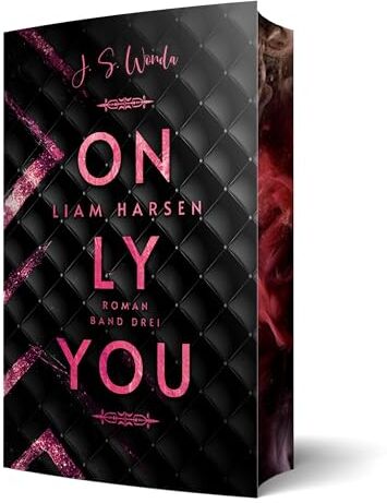 J. S. Wonda - Liam Harsen: Only you Mit wunderschönem Farbschnitt - Preis vom 11.10.2026 15:43:13 h