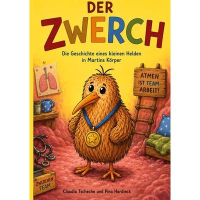 Der Zwerch, Gebundene Ausgabe von Pina Hardieck,Claudia Tscheche, BoD – Books on Demand, 978-3-696-35715-3