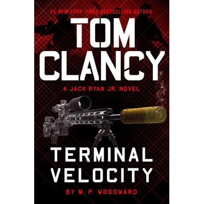 Tom Clancy Terminal Velocity, Gebundene Ausgabe von M. P. Woodward, Random House N.Y., 978-0-593-71803-2