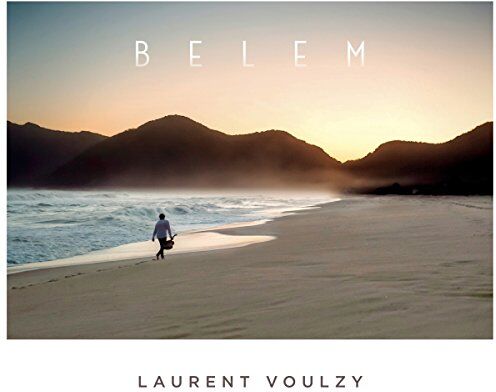 Laurent Voulzy - Belem - Preis vom 11.10.2026 23:13:37 h