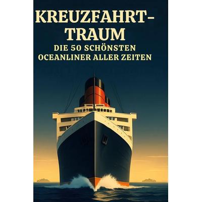 Kreuzfahrt-Traum, Gebundene Ausgabe von Ava Krüger, BoD - Books on Demand, 978-3-695-36931-7