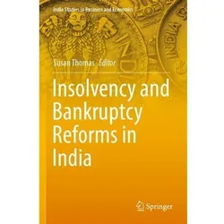 Insolvency and Bankruptcy Reforms in India, Fachbücher von Susan Thomas, Sahoo