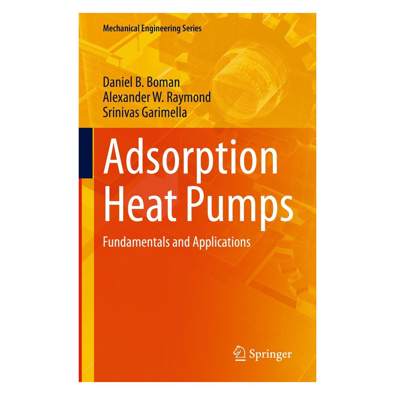Springer Boman:Adsorption Heat Pumps (Englisch, Hardcover, Alexander W. Raymond, Daniel B. Boman, Srinivas Garimella) (9783030721794)