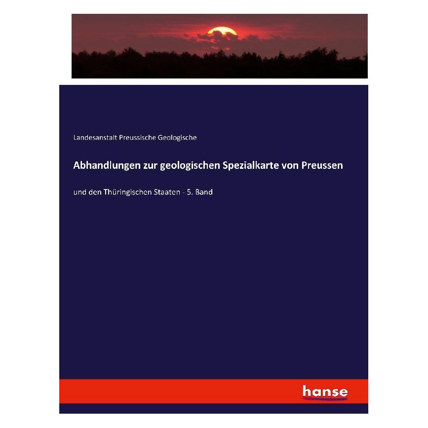 Hansebooks Abhandlungen zur geologischen Spezialkarte von Preussen (55923790)