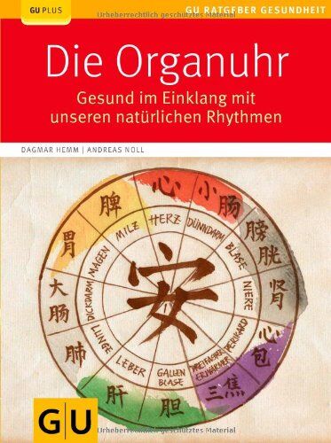 Andreas Noll - Die Organuhr: Gesund im Einklang mit unseren natürlichen Rhythmen (GU Ratgeber Gesundheit) - Preis vom 09.10.2026 07:28:09 h