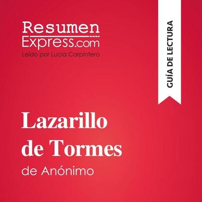 Lazarillo de Tormes, de anónimo (Guía de lectura) - Resumenexpress, Audio, 9782808036955