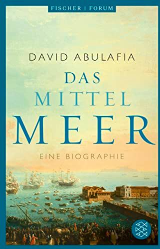 David Abulafia - Das Mittelmeer: Eine Biographie - Preis vom 13.10.2026 11:25:28 h