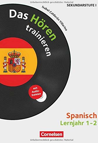 Villarino, Isabel Calderón - Hörkompetenz in den Fremdsprachen Sekundarstufe I/II - Spanisch: Lernjahr 1/2 - Das Hören trainieren: Kopiervorlagen mit Audio-CD - Preis vom 13.10.2026 19:28:25 h