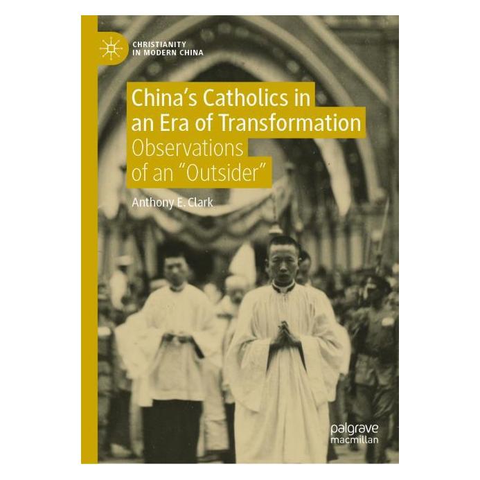 Springer China's Catholics in an Era of Transformation (Englisch, Hardcover, Anthony E. Clark) (71875566)