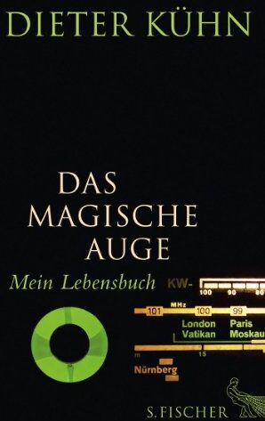 Dieter Kühn - Das Magische Auge: Mein Lebensbuch - Preis vom 30.09.2026 22:30:23 h