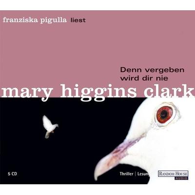 Denn vergeben wird dir nie - Mary Higgins Clark, Audio, 9783837116120