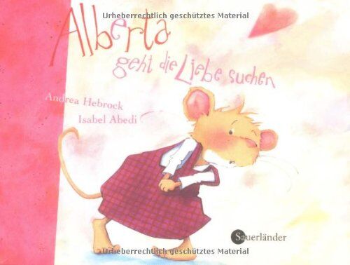 Isabel Abedi - Alberta geht die Liebe suchen: Minibilderbuch und Plüschtier in Geschenktüte - Preis vom 01.10.2026 17:08:56 h