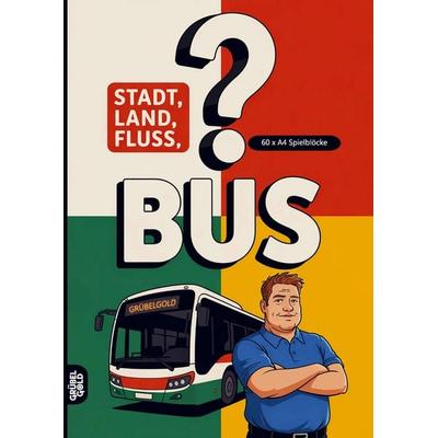 Stadt, Land, Fluss, Bus, Taschenbuch von Grübelgold Rätselhefte, Grübelgold, 978-3-693-19222-1