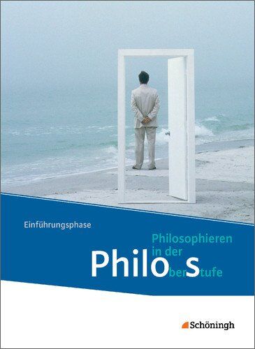 Peter Bekes - Philos - Philosophieren in der Oberstufe in Nordrhein-Westfalen u.a. - Neubearbeitung: Schülerband 1: Einführungsphase - Preis vom 06.10.2026 07:26:00 h
