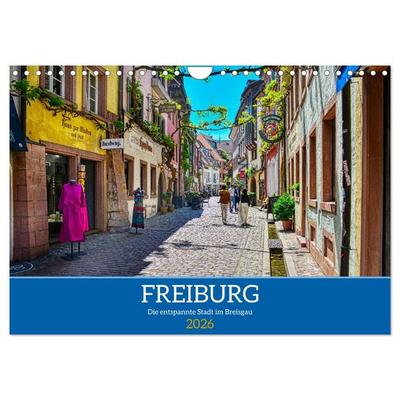 Freiburg - Die entspannte Stadt im Breisgau (Wandkalender 2026 DIN A4 quer), CALVENDO Monatskalender