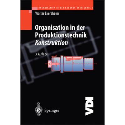 Organisation in der Produktionstechnik, Taschenbuch von Walter Eversheim, Springer Berlin, 978-3-642-63758-2