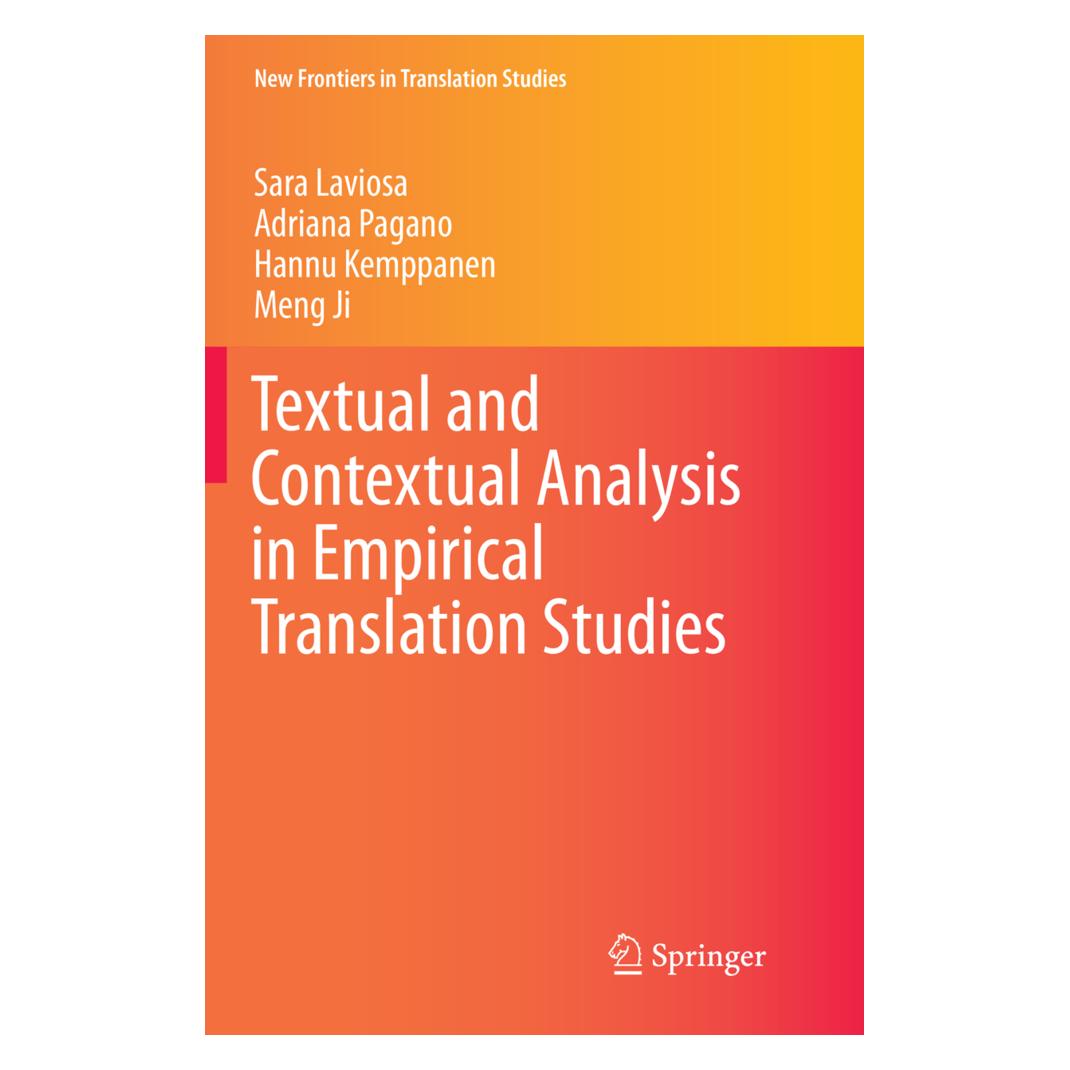 Springer Textual and Contextual Analysis in Empirical Translation Studies (Englisch, Softcover, Adriana Pagano, Hannu Kemppanen, Meng Ji, Sara Laviosa) (56005311)