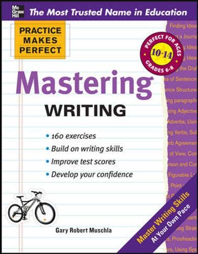 Gary Muschla - Practice Makes Perfect Mastering Writing (Practice Makes Perfect Series) - Preis vom 17.10.2026 19:25:27 h