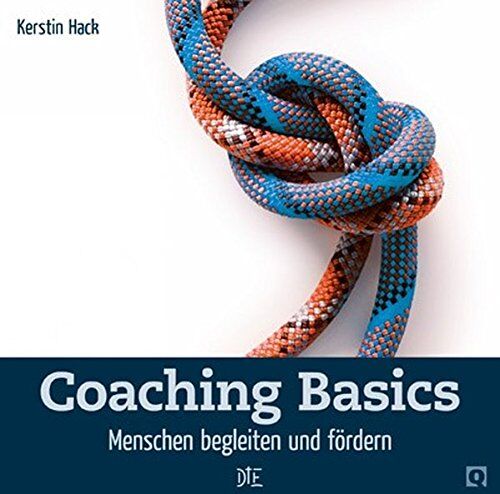 Kerstin Hack - Coaching Basics: Menschen begleiten und fördern (Quadro) - Preis vom 11.10.2026 15:43:13 h