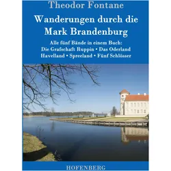 Wanderungen durch die Mark Brandenburg, Ratgeber von Theodor Fontane